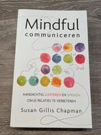 Susan Gillis Chapman - Mindful communiceren, Ophalen of Verzenden, Zo goed als nieuw, Susan Gillis Chapman
