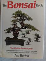 The BONSAI book , Dan Barton, Boeken, Wonen en Tuinieren, Ophalen of Verzenden, Zo goed als nieuw