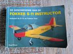 Geschiedenis van de Fokker S-11 instructor, Ophalen of Verzenden, Gebruikt, Boek of Tijdschrift