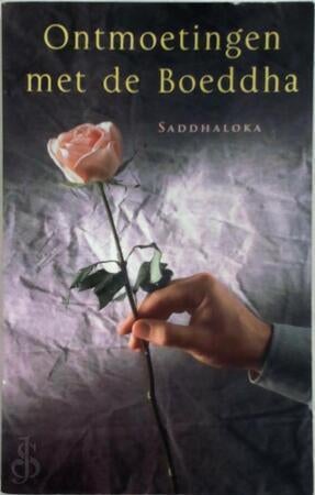 Saddhaloka Ontmoetingen met de Boeddha, Ophalen of Verzenden, Nieuw, Spiritualiteit algemeen, Achtergrond en Informatie