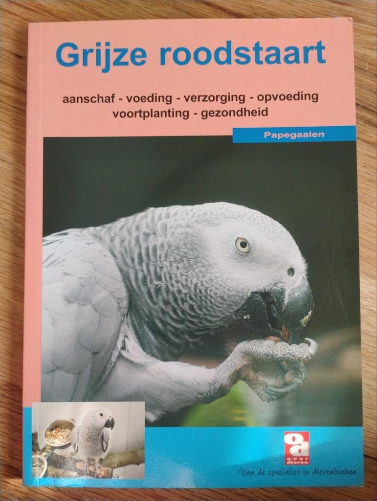 N. Snelder-Bouman - De grijze roodstaartpapegaai, Boeken, Dieren en Huisdieren, Zo goed als nieuw, Vogels, Ophalen of Verzenden