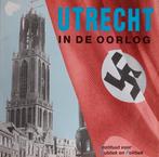Utrecht (stad) in de oorlog (1940-1945), Boeken, Tweede Wereldoorlog, Ophalen of Verzenden, Zo goed als nieuw, Algemeen