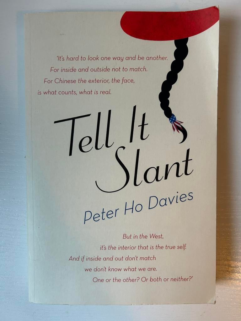 Peter Ho Davies Tell it Slant, Ophalen of Verzenden, Gelezen