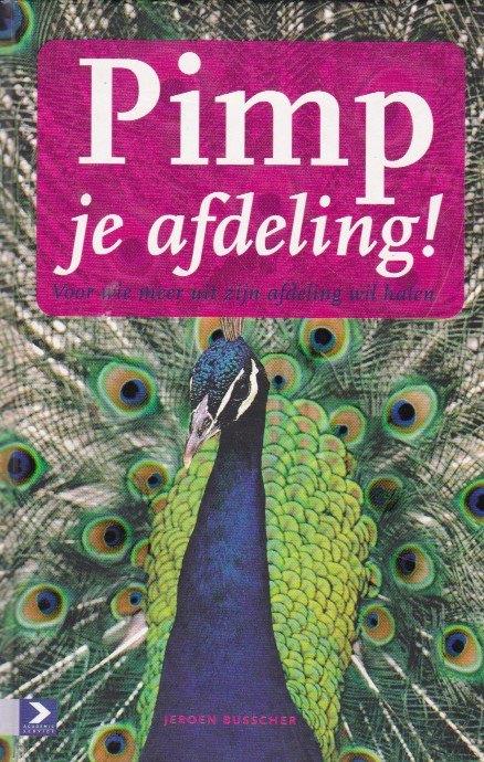 Jeroen Busscher - Pimp je afdeling!, Ophalen of Verzenden, Jeroen Busscher, Management, Zo goed als nieuw