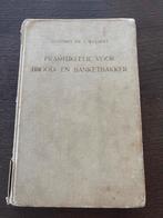 Praktijkleer voor de brood- en banketbakker (1963), Ophalen of Verzenden, Gelezen, Nederland en België, Taart, Gebak en Desserts