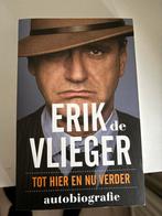 Erik de Vlieger - Tot hier en nu verder (Autobiografie), Ophalen of Verzenden, Zo goed als nieuw, Overige