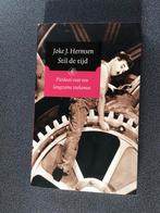 Stil de tijd - Joke J. Hermsen, Ophalen of Verzenden, Gelezen, Praktische filosofie