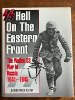 SS Hell on the Eastern Front - The Waffen-SS War in Russia, Ophalen of Verzenden, Landmacht, Tweede Wereldoorlog, Gelezen