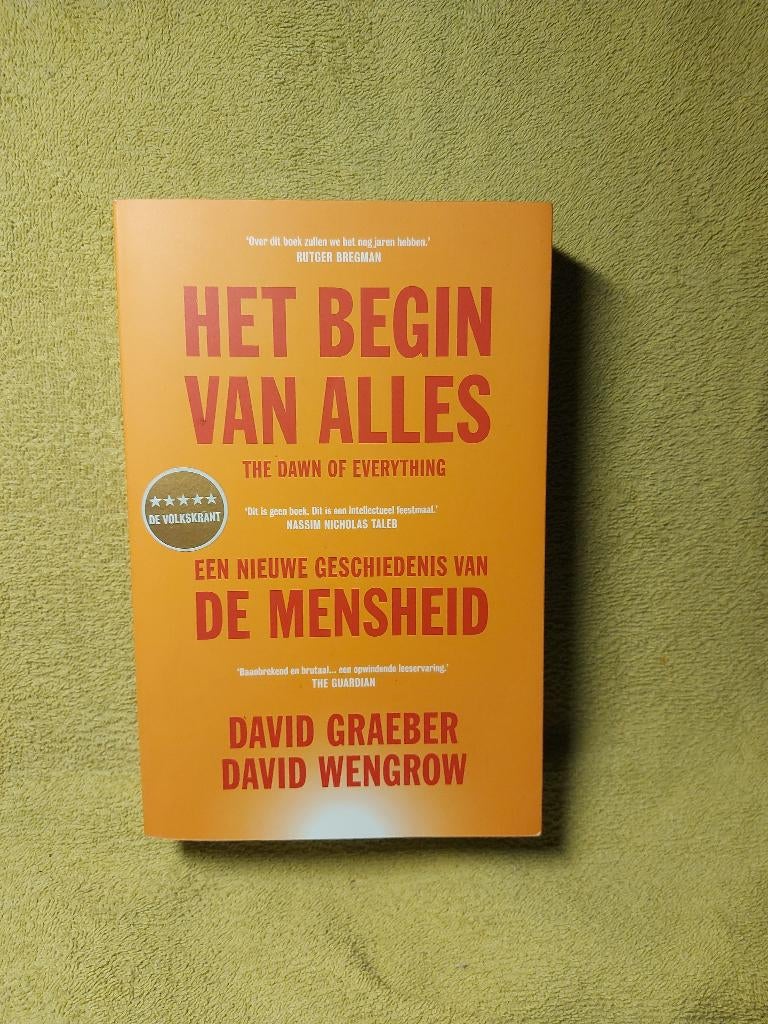 Het begin van alles - David Graeber  The Dawn of Everything., Boeken, Geschiedenis | Wereld, Ophalen of Verzenden, Zo goed als nieuw