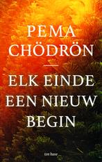 Elk Einde een Nieuw Begin - Pema Chödrön / 9789025911492, Boeken, Ophalen of Verzenden, Zo goed als nieuw, Pema Chödrön