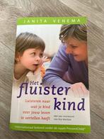 Het fluisterkind - Luisteren naar wat je kind over jou te ve, Ophalen of Verzenden, Gelezen, Opvoeding tot 6 jaar
