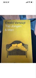 Top Jongen & Man - Ewald Vanvugt, Boeken, Ophalen of Verzenden, Gelezen, Nederland
