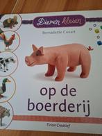 Dieren kleien op de boerderij Bernadette Cuxart, Boeken, Hobby en Vrije tijd, Ophalen of Verzenden, Zo goed als nieuw, Kleien en Boetseren