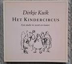 Dirkje Kuik - Het kindercircus ( GESIGNEERD met opdracht ), Gelezen, Verzenden, Overige onderwerpen