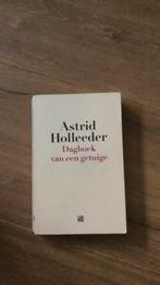 Dagboek van een getuige - Astrid Holleeder, Gelezen, Ophalen of Verzenden