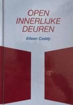 Eileen Caddy Open Innerlijke Deuren, Boeken, Esoterie en Spiritualiteit, Ophalen of Verzenden, Nieuw