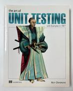The art of Unit Testing with Examples in .NET Roy Osherove, Boeken, Informatica en Computer, Ophalen of Verzenden, Zo goed als nieuw