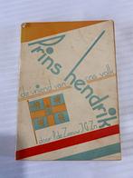 Prins Hendrik - De Vriend van Ons Volk, Boeken, Ophalen of Verzenden, 20e eeuw of later, Gelezen