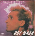 Doe Maar - 1 Nacht Alleen, Gebruikt, 7 inch, Single, Ophalen of Verzenden