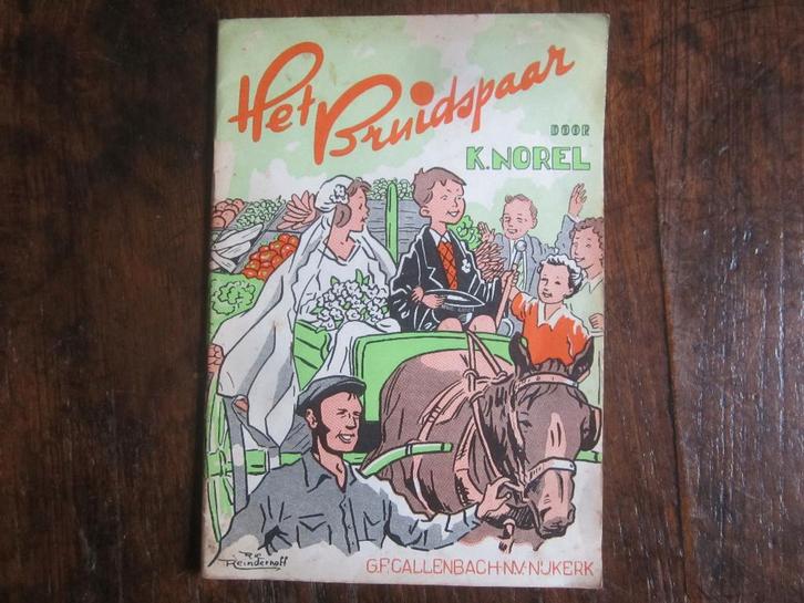 K Norel Het bruidspaar uitg Callenbach 1e dr, Boeken, Kinderboeken | Jeugd | onder 10 jaar, Gelezen, Fictie algemeen, Ophalen of Verzenden
