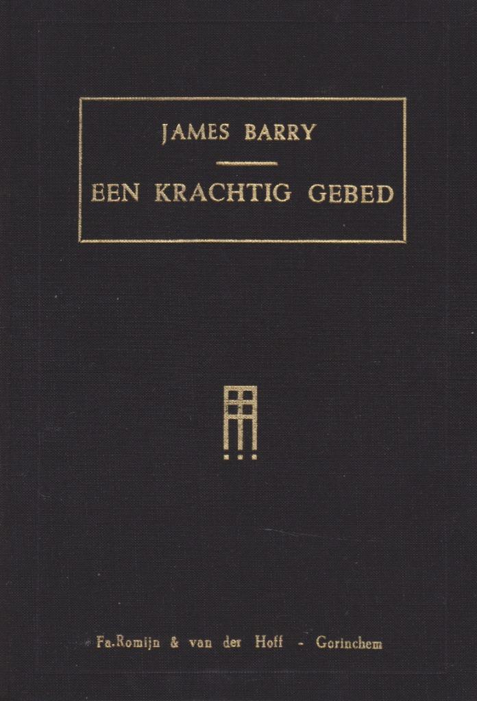 JAMES BARRY - EEN KRACHTIG GEBED, Boeken, Godsdienst en Theologie, Gelezen, Ophalen of Verzenden