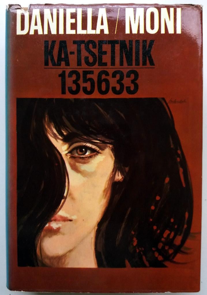 Ka-Tsetnik 135633 - Daniella / Moni, Boeken, Ophalen of Verzenden, Gelezen, Europa overig