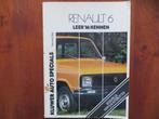 Leer 'm kennen Renault 6, Auto diversen, Handleidingen en Instructieboekjes, Ophalen of Verzenden