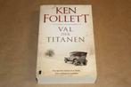 Val der Titanen - Ken Follett, Boeken, Ophalen of Verzenden, Zo goed als nieuw