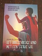 Hooggevoelig kind met sterke wil - Janneke van Olphen, Ophalen of Verzenden, Nieuw, Opvoeding 6 tot 10 jaar, Janneke van Olphen