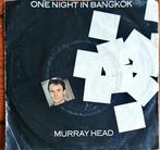 Murray Head – One Night In Bangkok, Gebruikt, 7 inch, Single, Ophalen of Verzenden