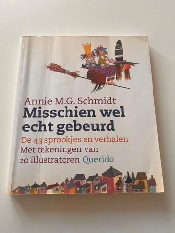 Annie M.G. Schmidt - Misschien wel echt gebeurd beschikbaar voor biedingen