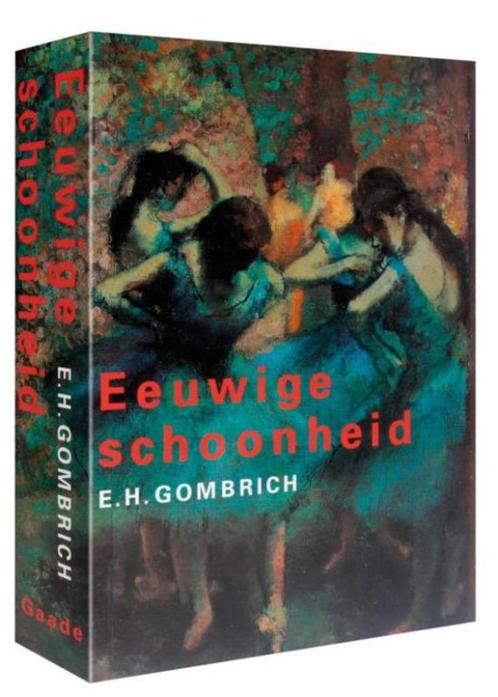 E.H. Gombrich - Eeuwige Schoonheid Uitgever: Gaade Nederland, Boeken, Kunst en Cultuur | Beeldend, Nieuw, Beeldhouwkunst, Ophalen of Verzenden
