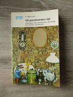 Uit grootmoeders tijd - A. Stap-Loos, Ophalen of Verzenden, Gelezen, Europa