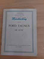 Ford Taunus Handleiding 1951, Ophalen of Verzenden
