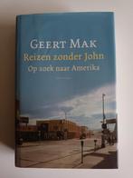 Geert Mak - Reizen zonder John - Op zoek naar Amerika, Boeken, Geschiedenis | Wereld, Geert Mak, Ophalen of Verzenden, 20e eeuw of later