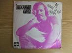 ALEXANDER CURLY   I'LL NEVER DRINK AGAIN / LADY ANNABELLE, 7 inch, Single, Ophalen of Verzenden, Zo goed als nieuw