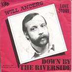Will Anders – Down By The Riverside (1980), Ophalen of Verzenden, Gebruikt, Overige formaten, Levenslied of Smartlap