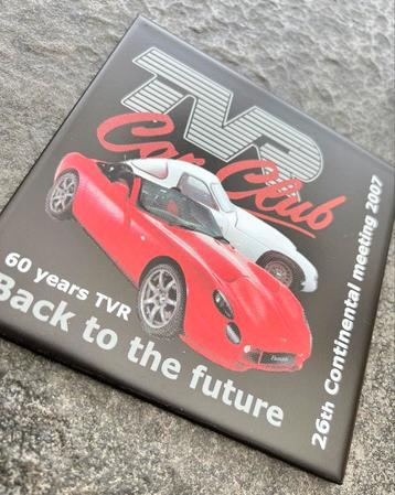 TVR Car Club Meeting 2007 Tegeltje beschikbaar voor biedingen