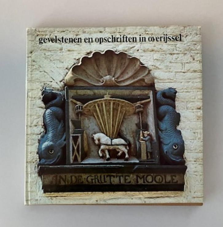Gevelstenen en opschriften in Overijssel, Boeken, Geschiedenis | Stad en Regio, Gelezen, 19e eeuw, Ophalen of Verzenden