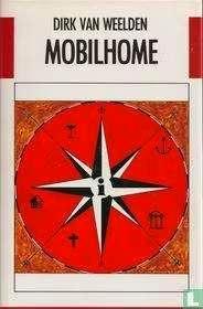  Dirk van Weelden  -  Mobilhome  (Hardcover/Gebonden), Boeken, Romans, Zo goed als nieuw, Ophalen of Verzenden