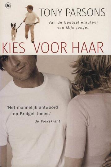 Kies voor haar - Tony Parsons beschikbaar voor biedingen