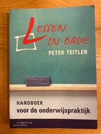 Lessen in Orde - Peter Teitler, Ophalen of Verzenden, Zo goed als nieuw, Niet van toepassing