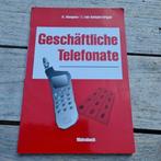H. Mangnus - Geschaftliche Telefonate, Ophalen of Verzenden, Zo goed als nieuw, H. Mangnus; I. van Kempen-Grigull, Nederlands