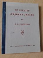 DE CHRISTEN GYSBERT JAPIKS fan EB Folkertsma friestalig, Ophalen of Verzenden, Gelezen