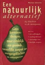 Een natuurlijk alternatief, Marilyn Glenville (menopauze), Verzenden, Zo goed als nieuw