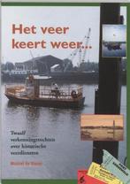 Het veer keert weer... twaalf verkenningstochten over histor, Boeken, Ophalen of Verzenden, Zo goed als nieuw