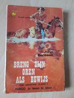 BRENG ZIJN OREN ALS BEWIJS door John Benteen Kameel pocket, Ophalen of Verzenden, Gelezen