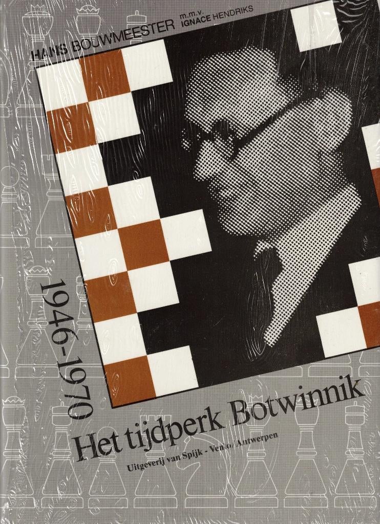 Het tijdperk Botwinnik 1946-1970 - Hans Bouwmeester, Hans Bouwmeester, Nieuw, Ophalen of Verzenden, Denksport