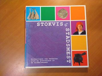 Stokvis en stadsmest. Archeologie van Deventer beschikbaar voor biedingen