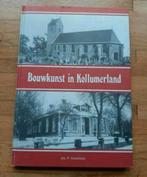 Bouwkunst in kollumerland
Fotoboek geschiedenis monumenten, Ophalen of Verzenden, 20e eeuw of later, Zo goed als nieuw